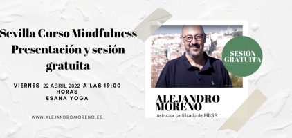 Mindfulness Sevilla MBSR. Primavera 2022