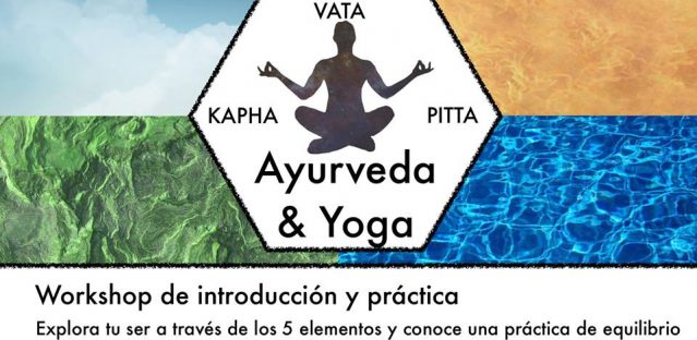 Inmersión Ayurveda&Yoga: los 5 elementos